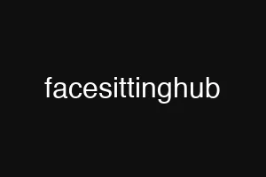 facesittinghub